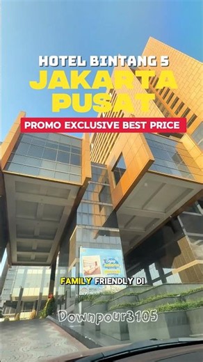 Rekomendasi hotel bintang 5 affordable di Jakarta Pusat