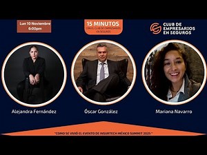 "COMO SE VIVIÓ EL EVENTO MÉXICO INSURTECH SUMMIT 2025"