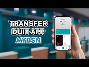 Cara Transfer Duit MyBSN | BSN Mobile