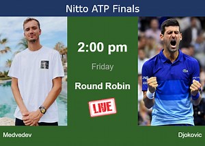 How to watch Medvedev vs. Djokovic on live streaming in Turin on Friday - Tennis Tonic - News, Predictions, H2H, Live Scores, stats