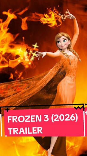 Trailer do Frozen 3 (2026) com Anna e poderes de fogo