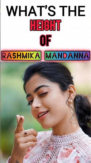 Rashmika Mandanna Ki Height #rashmikamandanna