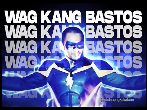 Wag Kang Bastos - Reloaded
