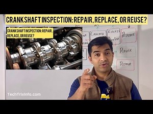 Crankshaft Inspection: Repair, Replace, or Reuse? | Essential Guide for Car Enthusiasts | Part 1