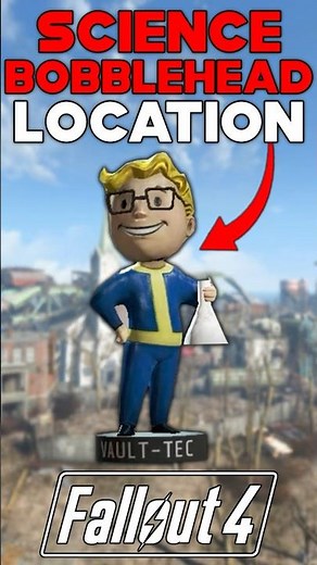 SCIENCE BOBBLEHEAD LOCATION IN FALLOUT 4