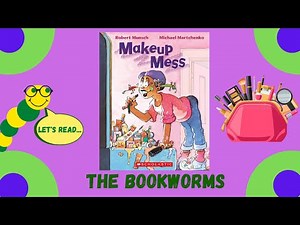 Makeup Mess - By Robert Munsch