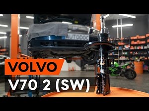 Wie VOLVO V70 2 (SW) vorderes Federbein wechseln [AUTODOC TUTORIAL]
