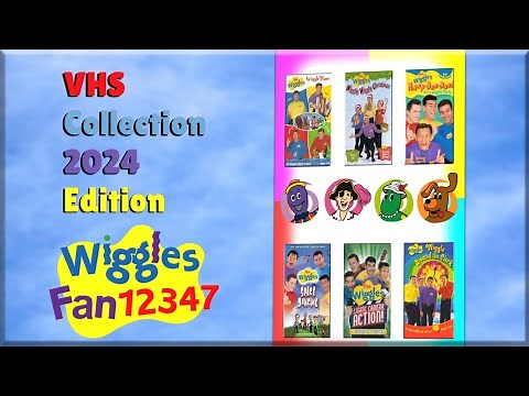 WigglesFan12347's VHS Collection (2024 Edition)