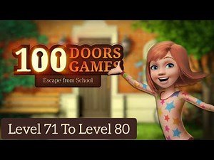 100 Doors Escape From School | Level 71 To Level 80