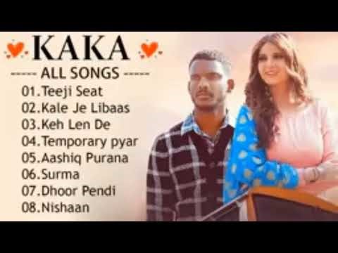 Kaka All Songs Radio Jukebox 2023 Teeji Seat Keh Len De Libaas Temporary Pyar 144P