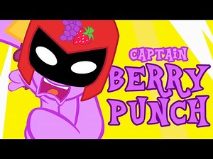 CAPTAIN BERRY PUNCH | Pony Animated Parody