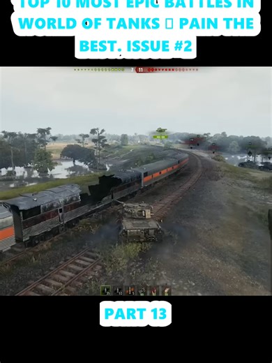 TOP 10 MOST EPIC BATTLES IN WORLD OF TANKS 🔥 PAIN THE BEST. ISSUE #2 (13)
