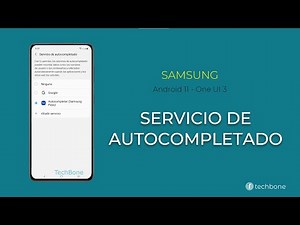 Servicio de autocompletado - Samsung [Android 11 - One UI 3]