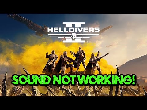 Helldivers 2: Fix Sound/Audio Not Working, Fix Crackling/Distorted/Popping Audio Problem