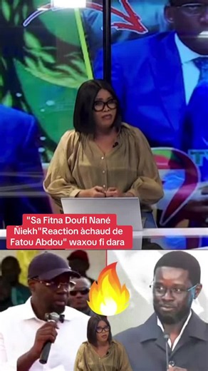 "Sa Fitna Doufi Nané Ñiekh"Reaction àchaud de Fatou Abdou" waxou fi da...