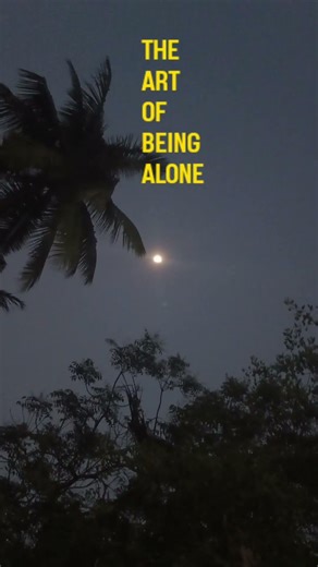 The art of being alone||#trending #explore #viral #lifeisbutadream #shorts #motivation #youtubeshort
