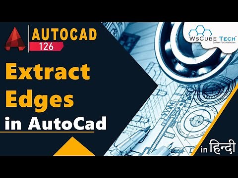 AutoCad 3D - How to Use Extract Edges ( XEDGES ) in AutoCad | AutoCad Tutorial #126