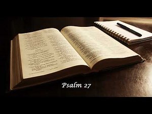 Psalm 27 - NLT read by Tom Dooley.