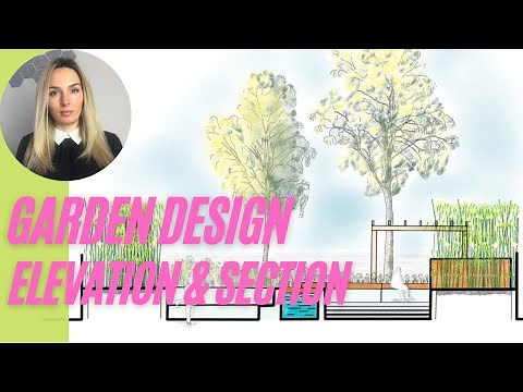 Garden design - Elevation and section explained