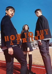 How to Buy a Friend Movie (2020), Watch Movie Online on TVOnic