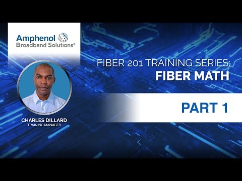 Fiber 201 Training Series, Part 1 - Fiber Math