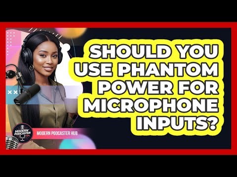 Should You Use Phantom Power For Microphone Inputs?