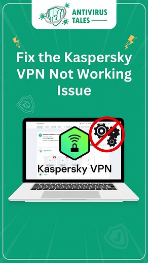 15 shares | Facing trouble with Kaspersky VPN not working? Here’s how...