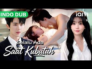 【INDO DUB】💕One Night of Drunken Passion Gone Wrong? The White-Coat Young Master Won’t Let Her Escape