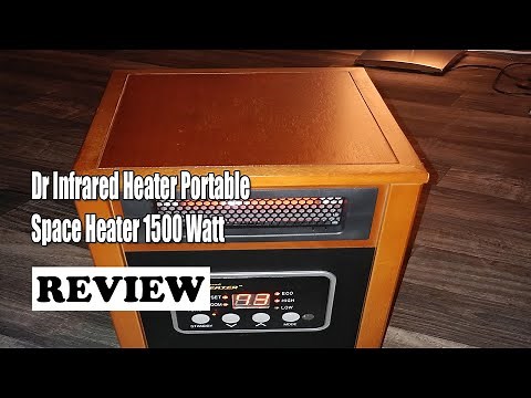 Dr Infrared Heater Portable Space Heater 1500 Watt - Review 2022