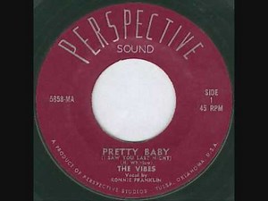 The Vibes, Pretty Baby