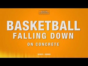 Basketball falling down SOUND EFFECT - Basketballs dropped down SOUNDS SFX
