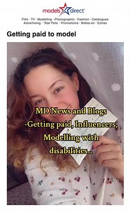 MD News and Blogs - Getting paid, Influencers, Modelling with disabilities... | Models Direct