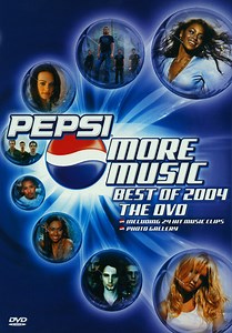 Various - Pepsi More Music - Best Of 2004: The DVD