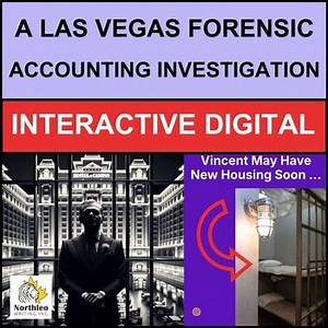 A Las Vegas Forensic Accounting Investigation Interactive Digital Case Study