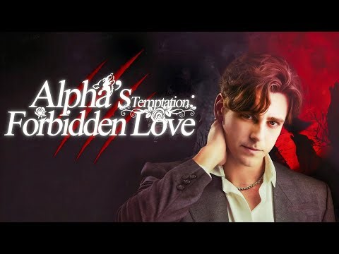 Alpha's Temptation: Forbidden Love#250705alB3
