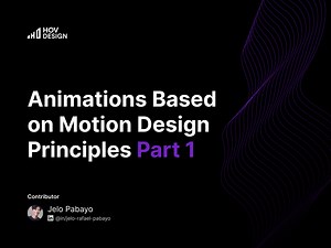 Animations Based on Motion Design Principles Part 1