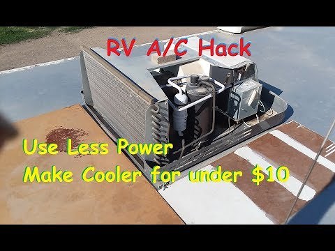 Improve RV Air Conditioner cooling & reduce power use for about $10 (huge RV needs list Below Video)