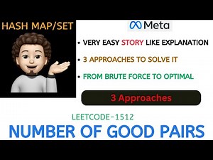 Number of Good Pairs | 3 Approaches | META | Leetcode - 1512