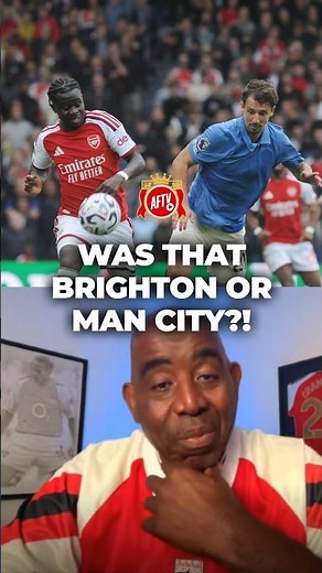 Brighton were so good, it felt like Arsenal were playing Man City! 😳