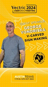George Vondriska will be joining us at our Austin UGM in just 2 weeks! George has a long standing history of teaching woodworking and will be teaching you how to create VCarved signs! To learn more about the Vectric User Group meeting and to book your place head over to our events page ugm.vectric.com #vectric #cnc #aspire #vcarve #v12 #vectricugm #vectricugm2024 #vugm24 #georgevondriska | Vectric Ltd