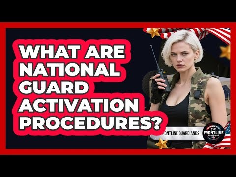 What Are National Guard Activation Procedures?