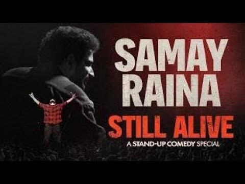 Samay Raina - STILL ALIVE (Full Special)