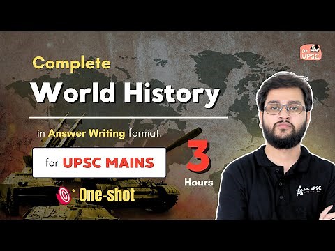 🔥 Complete World History for UPSC-MAINS in one video | Dr. UPSC