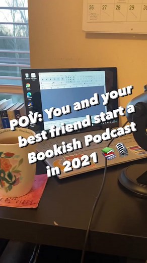 POV: you and your best friend start a bookish podcast in 2021 #booktok #bookish #bookishbanterpodcast #fyp #foryou #podcast