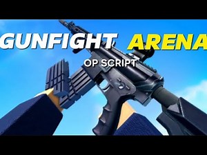 GUNFIGHT ARENA , Op Script ( Silent aim , UNLOCK ALL ) Roblox