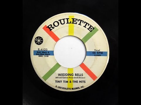Tiny Tim & The Hits - Wedding Bells (1958 Doo Wop Gold)
