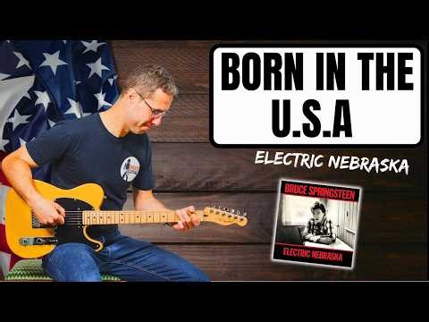 Bruce Springsteen - Born In The USA (Electric Nebraska) guitar lesson