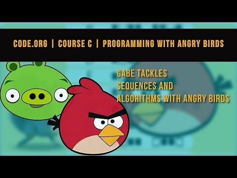 Code.org | Course C | Lesson 2 | Programming With ANGRY BIRDS