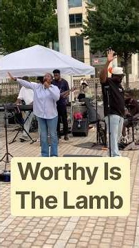 Worthy Is The Lamb 🎶 🙌 Outdoor Christian Worship Performance #Gospelmusic #JesusChrist