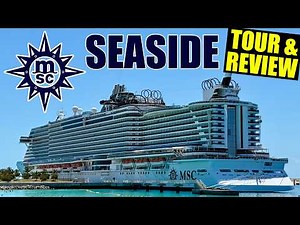 MSC Seaside Ship Tour & Review 2026